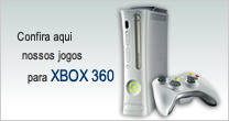 Confira aqui nossos jogos para Xbox 360